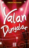Yalan D&uuml;nyalar