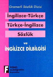 İngilizce-Türkçe Türkçe-İngilizce Sözlük ve Dil Bilgisi & Gramerli Sözlük Dizisi / İngilizce Dilbilgisi Sözlük