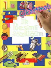 İlk Resimli Sözlüğüm / Çıkartmalı  Kitap