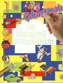 İlk Resimli Sözlüğüm / Çıkartmalı  Kitap