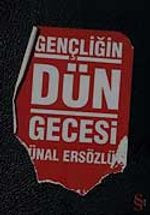 Gençliğin Dün Gecesi
