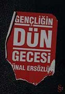 Gençliğin Dün Gecesi