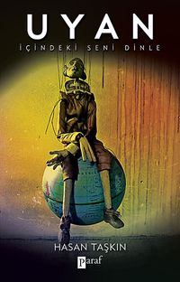 Uyan & İçindeki Seni Dinle