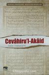 Cevahirü'l-Akaid / Kaside-i İ'tikadiyye Şerhi