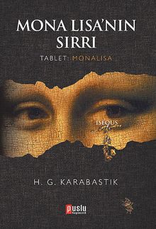 Mona Lisa'nın Sırrı & Tablet: Monalisa