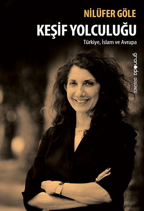 Keşif Yolculuğu & Türkiye, İslam ve Avrupa