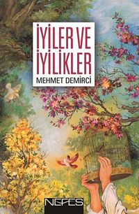 İyiler ve İyilikler