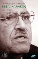 Yoktur Gölgesi Türkiye'de & Sezai Karakoç