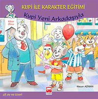 Kupi Yeni Arkadaşlarıyla / Kupi ile Karakter Eğitimi