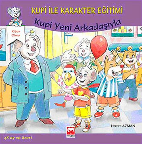 Kupi Yeni Arkadaşlarıyla / Kupi ile Karakter Eğitimi