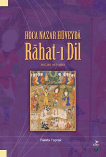 Hoca Nazar Hüveyda Rahat-ı Dil & İnceleme Metin Dizin