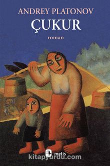 Çukur - Andrey Platonov