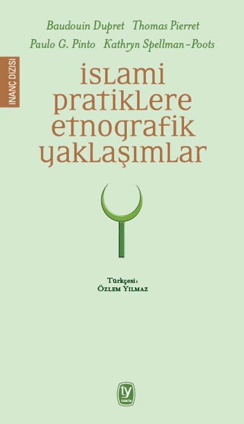 İslami Pratiklere Etnografik Yaklaşımlar