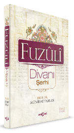 Fuzuli Divanı Şerhi