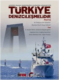 Yeniden Muasır Medeniyetler Seviyesine Ulaşmak İçin Türkiye Denizcileşmelidir