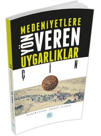 Çin & Medeniyetlere Yön Veren Uygarlıklar