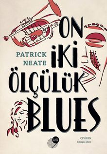 On İki Ölçülük Blues