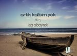 Artık Kalbim Yok