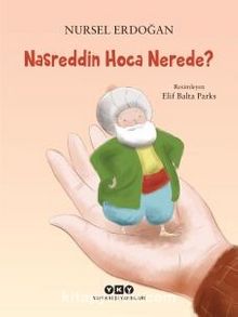 Nasreddin Hoca Nerede? - Nursel Erdoğan