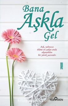 Bana Aşkla Gel - Akif Bayrak