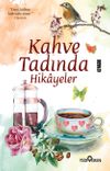 Kahve Tadında Hikayeler