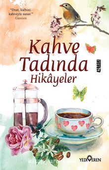Kahve Tadında Hikayeler - Akif Bayrak