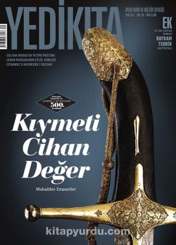 Yedikıta Aylık Tarih, İlim ve Kültür Dergisi Sayı:109 Eylül 2017