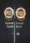 Gelmek Gazeli