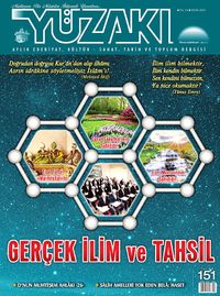 Yüzakı Aylık Edebiyat, Kültür, Sanat, Tarih ve Toplum Dergisi / Sayı:151 Eylül 2017