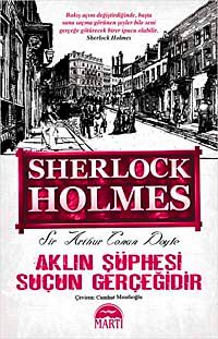 Aklın Şüphesi Suçun Gerçeğidir / Sherlock Holmes (Cep Boy)