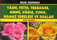Nur Sofrası / Yasin, Fetih, Tebarake, Amme, Vakıa, Cuma, Namaz Sureleri ve Duaları (Yas-136/P14)