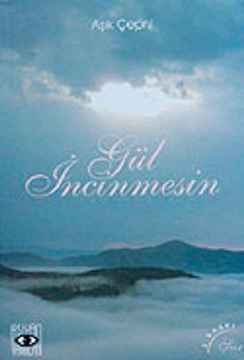 Gül İncinmesin