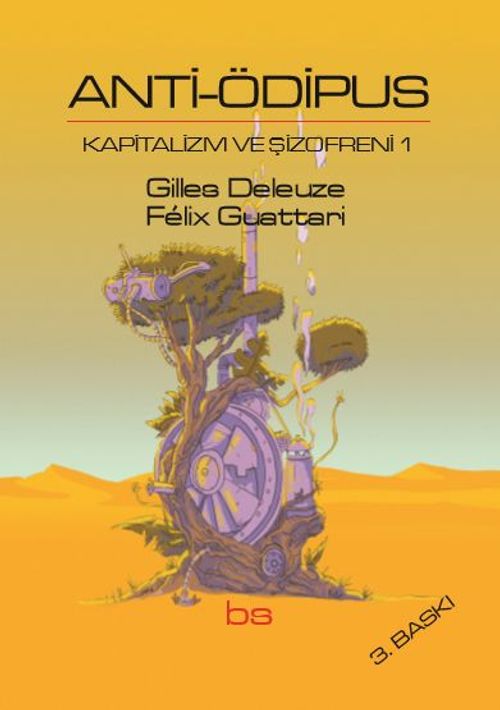 Anti Ödipus & Kapitalizm ve Şizofreni 1