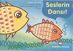 Seslerin Dansı! / Bilgiye Yolculuk