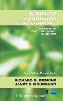 İntegratif Psikoterapi Uygulamaları - Richard G. Erskine