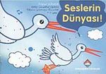 Seslerin Dünyası! / Bilgiye Yolculuk