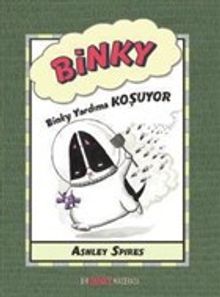 Binky Yardıma Koşuyor