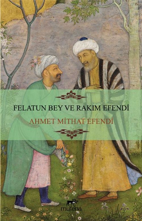 Felatun Bey Ve Rakım Efendi