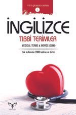 İngilizce Tıbbi Terimler & Medical Terms and Words