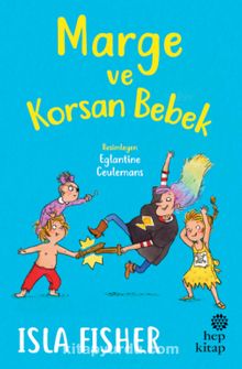 Marge ve Korsan Bebek - Isla Fisher