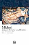 Michael & &Ccedil;ocuksu Topluma Gen&ccedil;lik Kitabı