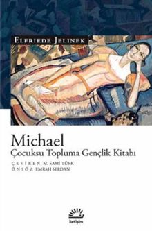 Michael & Çocuksu Topluma Gençlik Kitabı