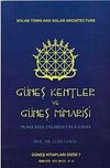 G&uuml;neş Kentler ve G&uuml;neş Mimarisi