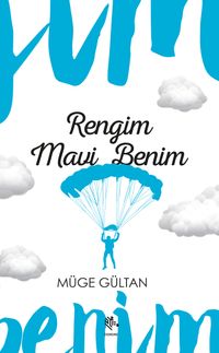 Rengim Mavi Benim