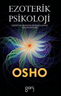 Ezoterik Psikoloji & Enerji ve Bilincin Derinliklerine Açılan Kapılar