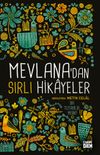 Mevlana'dan Sırlı Hikayeler