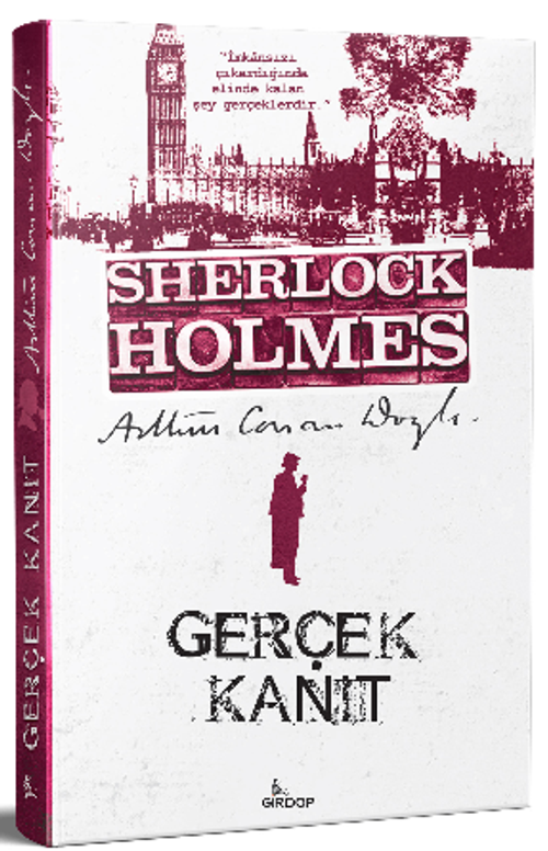 Gerçek Kanıt  / Sherlock Holmes