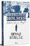 Beyaz Birlik / Sherlock Holmes