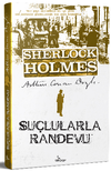 Su&ccedil;lularla Randevu / Sherlock Holmes