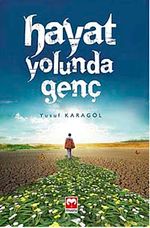 Hayat Yolunda Genç